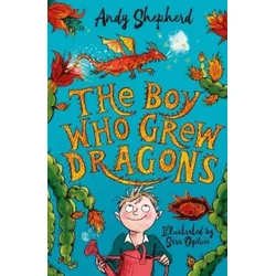 Boy Who Grew Dragons (The Boy Who Grew Dragons 1)