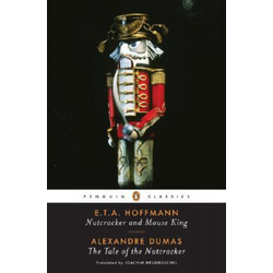 Nutcracker and Mouse King and the Tale of the Nutcracker