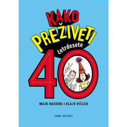 Kako preživeti 40