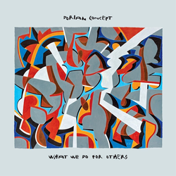 Dorian Concept - What We Do For Others (LP)