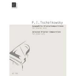 TSCHAIKOWSKY:SELECTED ORIGINAL COMPOSITIONS