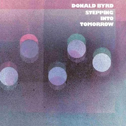 Donald Byrd - Stepping Into Tomorrow (Reissue) (180 g) (LP)