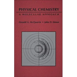 Physical Chemistry: A Molecular Approach