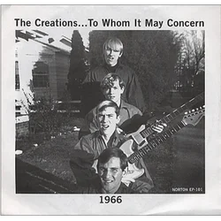 The Creations - To Whom It May Concern (LP)