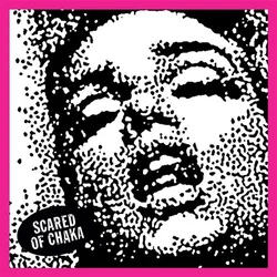 Scared Of Chaka - Bated Breath/Nobody (LP)
