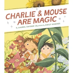 Charlie & Mouse Are Magic