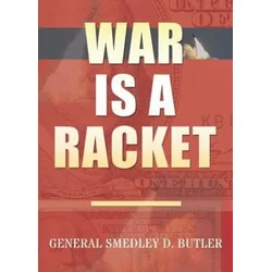 War Is A Racket