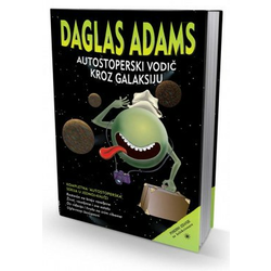 Autostoperski vodič kroz galaksiju - Daglas Adams
