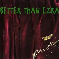 Better Than Ezra - Deluxe (Reissue) (Green Coloured) (2 LP)
