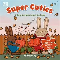 Super Cuties A Cosy Autumn Colouring Book