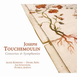 TOUCHEMOULIN:CONCERTOS & SYMPHONIES