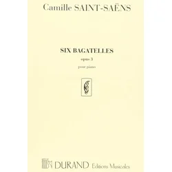 SAINT-SAENS:SIX BAGATELLES,PIANO