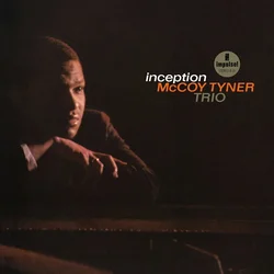 McCoy Tyner Trio - Inception (Acoustic Sounds) (180 g) (LP)