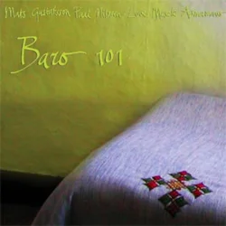 Mats Gustafsson & Paal Nilssen-Love & Mesele Asmamaw - Baro 101 (LP)