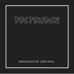 Toltshock - Rétrospective 1999-2003 (LP)