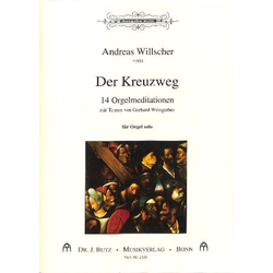 WILLSCHER:DER KREUZWEG ORGEL