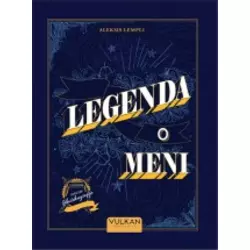Legenda o meni - Aleksis Lempli