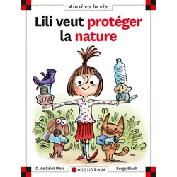 Lili veut protéger la nature - tome 23