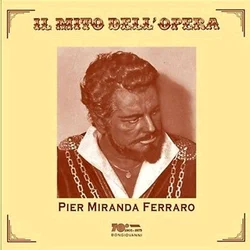 PIER MIRANDA FERRARO IL MITO DELLOPERA
