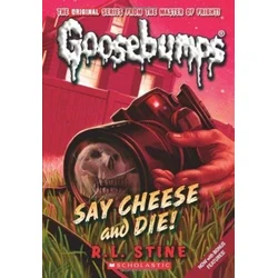 Say Cheese and Die! (Classic Goosebumps #8)