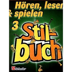 HOREN, LESEN & SPIELEN 3 STILBUCH SAX NOTE