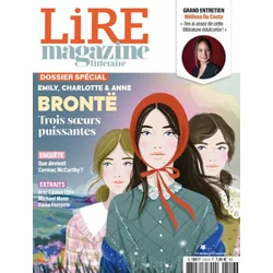 Lire Magazine Littéraire n°516 : Les soeurs Brontë - Mars 2023