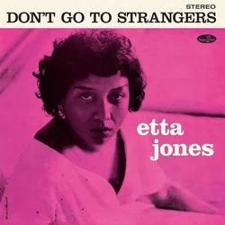 Etta Jones - Dont Go To Strangers (180 g) (LP)