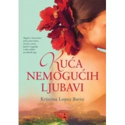 Kuća nemogućih ljubavi
