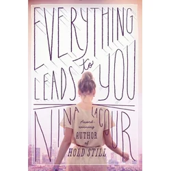 Everything Leads to You