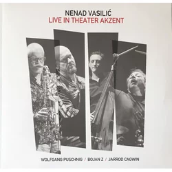 Nenad Vasilić - Live In Theater Akzent