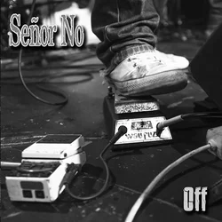Senor No - Off (LP)