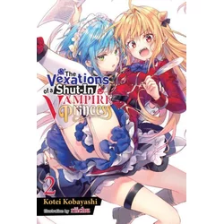 Vexations of a Shut-In Vampire Princess, Vol. 2 (light novel)