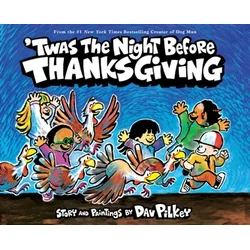 Twas the Night Before Thanksgiving