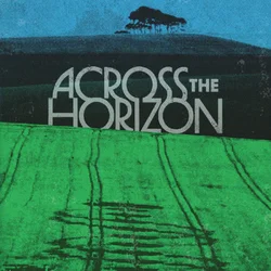 Various Artists - Across The Horizon (Limited Edition) (2 LP + 7)