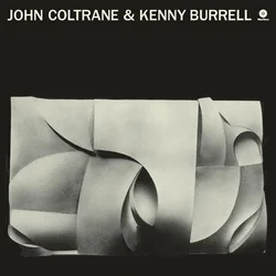 John Coltrane & Kenny Burrell - John Coltrane & Kenny Burrell (Reissue) (180 g) (LP)