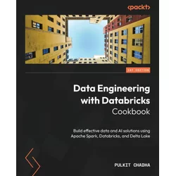 Data Engineering with Databricks Cookbook