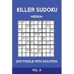 Killer Sudoku Medium 200 Puzzle WIth Solution Vol 3: Advanced Puzzle Sumdoku Book,9x9, 2 puzzles per page