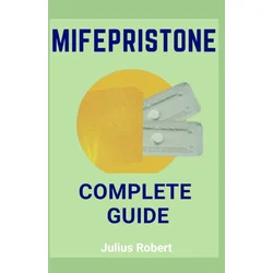MIFEPRISTONE GUIDE