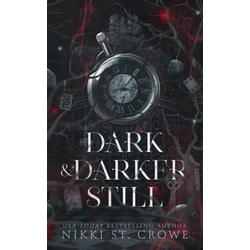 Dark & Darker Still