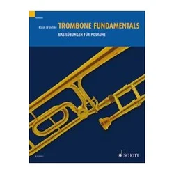 BRUSCHKE: TROMBONE FUNDAMENTALS NOTE