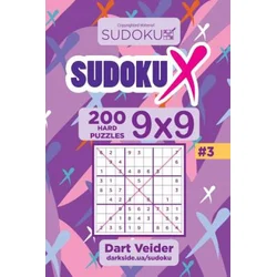 Sudoku X - 200 Hard Puzzles 9x9 (Volume 3)