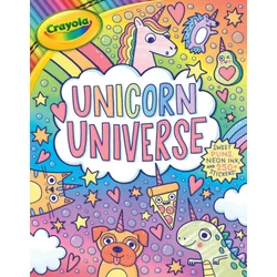 Crayola Unicorn Universe: A Uniquely Perfect & Positively Shiny Coloring and Activity Book with Over 250 Stickers