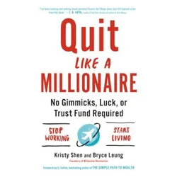 Quit Like a Millionaire