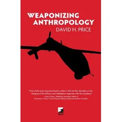 Weaponizing Anthropology