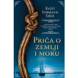 PRIČA O ZEMLJI I MORU - Kejti Simpson Smit ( 7415 )