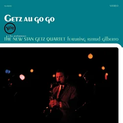 The New Stan Getz Quartet &... - Getz Au Go Go (Reissue) (LP)