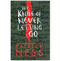 Knife of Never Letting Go