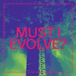 JARV IS... - Must I Evolve? (LP)