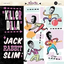 Jack Rabbit Slim - Killer Dilla (LP)