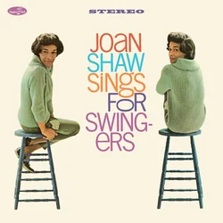 Joan Shaw - Sings For Swingers (Limited Edition) (LP)